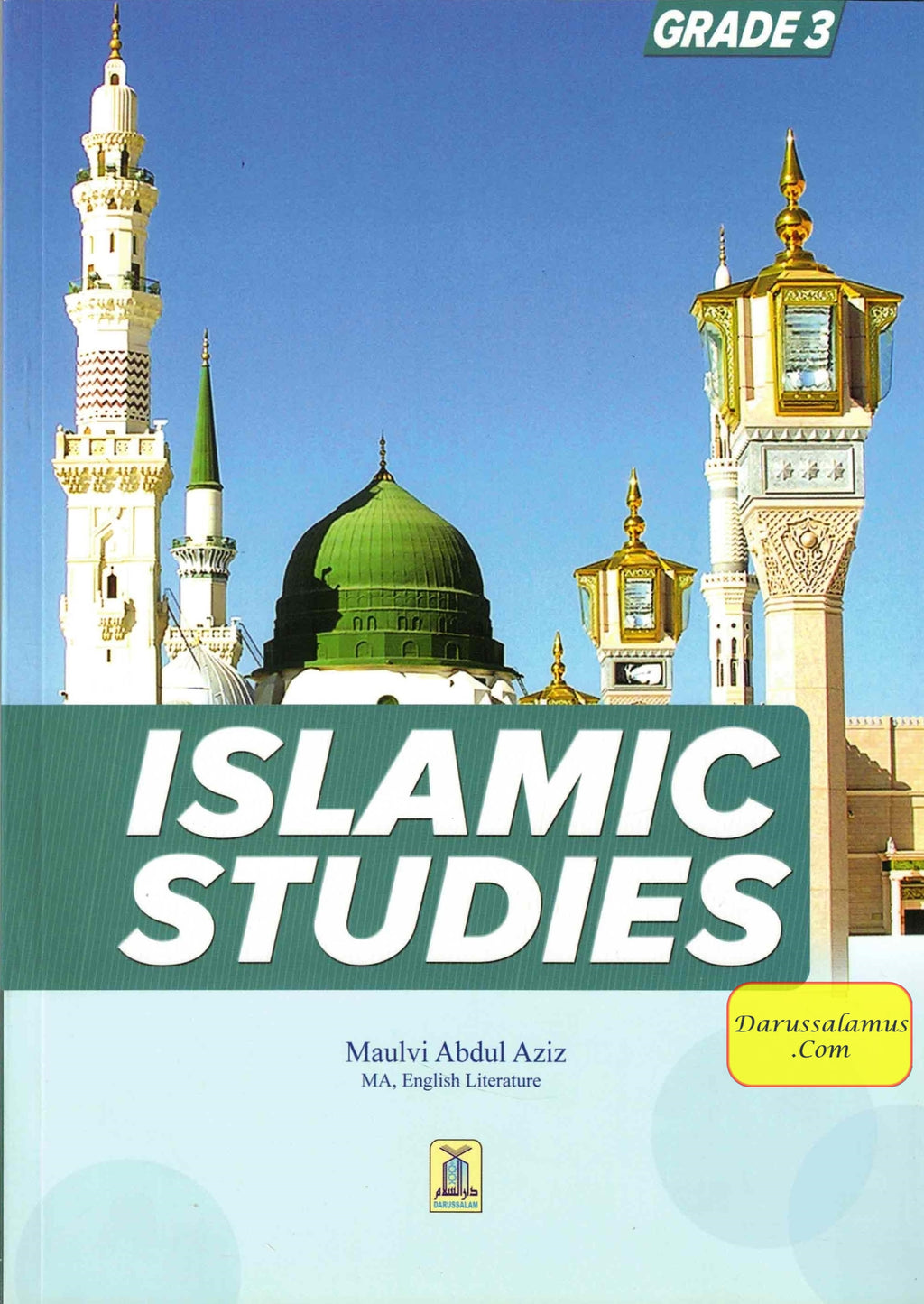 Islamic Studies Grade 3 By Maulvi Abdul Aziz Darussalam – DARUSSALAM US