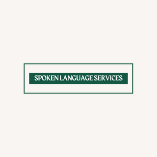 Spoken Language Services