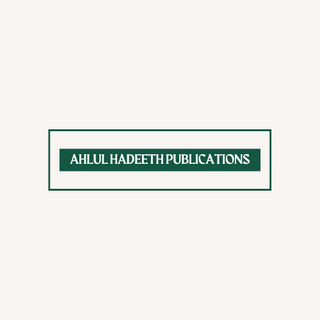 Ahlul Hadeeth Publications