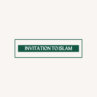 Invitation To Islam