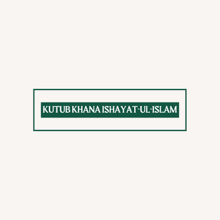 Kutub Khana Ishayat-Ul-Islam