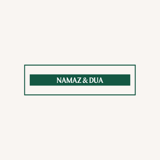 Namaz & Dua