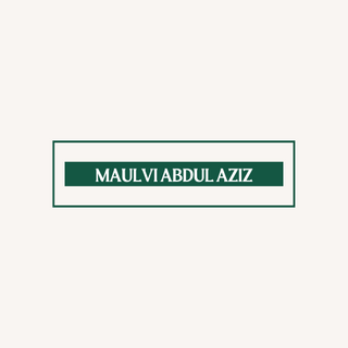 Maulvi Abdul Aziz