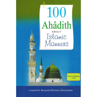 100 Ahadith About Islamic Manners