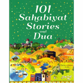 101 Sahabiyat Stories and Dua By Khalid Perwez (Softcover)