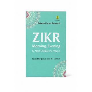 Zikr Morning Evening & After Obligatory Prayers