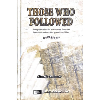Those Who Followed by Shuayb Sammar
ISBN: 9786035013840