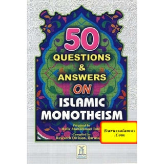 50 Questions & Answers on Islamic Monotheism