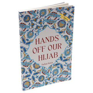 Hands Off Our Hijab by Farhat Amin