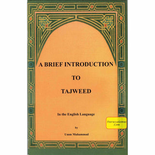 A Brief Introduction to Tajweed (In the English Language)