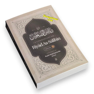 A Commentary on Riyad al-Salihin Two Volume Set
ISBN: Vol-1 9798898520861
ISBN: Vol-2 9798898520892
