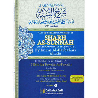 A Gift to the Reader in Annotation of Sharh as-Sunnah,The Explanation of the Sunnah