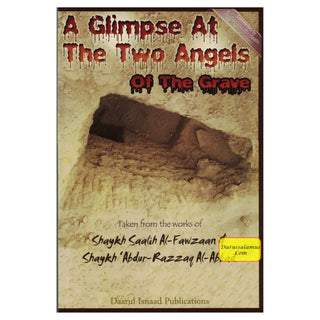 A Glimpse At The Two Angels Of The Grave By Shaykh Saalih Al-Fawzaan