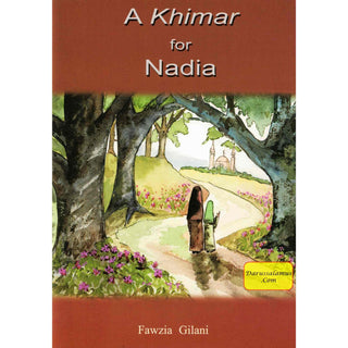 A Khimar for Nadia By Fawzia Gilani