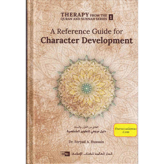 A Reference Guide for Character Development by Dr. Feryad A. Hussain