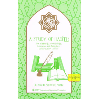 A Study of Hadith By Dr. Khalid Mahmood Shaikh