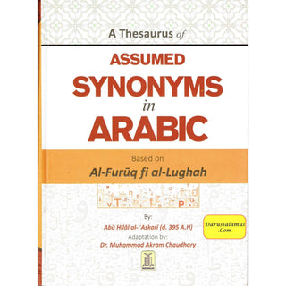 A Thesaurus of Assumed Synonyms in Arabic By Abu Hilal al- Askari