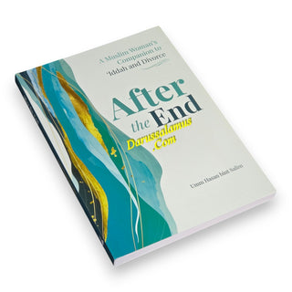After the End (A Muslim Woman's Companion to 'Iddah and Divorce)
ISBN: 9781915357465