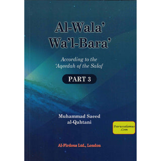 Al-Wala Wal-Bara Part 1, 2 & 3 By Muhammad Saeed al-Qahtaani