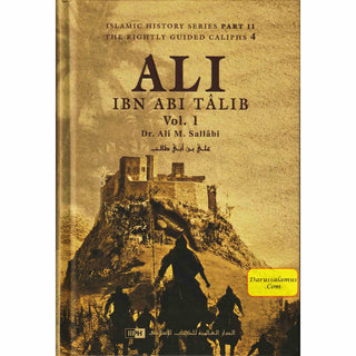 Ali Ibn Abi Talib (2 Vol Set) By Dr. Ali M. Sallabi