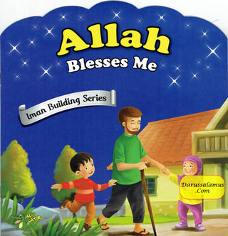 Allah Blesses Me (Iman Building Series) By Ali Gator