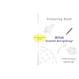 Allah Created Everything (Colouring Book) By Fehmida Ibrahim Shah