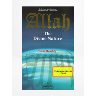 Allah The Divine Nature By Yassin Roushdy