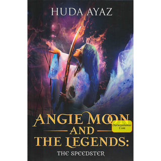 Angie Moon And The Legends The Speedster By Huda Ayaz