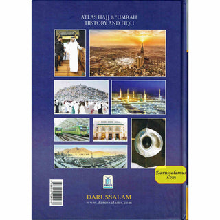 Atlas of Hajj & Umrah: History & Fiqh By Sami Ibn Abdullah Ibn Ahmad Al-Maghlouth