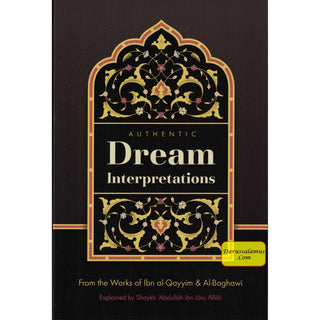 Authentic Dream Interpretations By Shaykh Abdullah ibn Jaru Allah