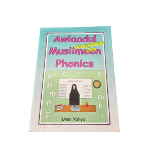 Awlaadul Muslimeen Phonics by Umm Yahya,ISBN: 9781613644911