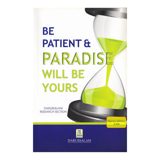 Be Patient & Paradise Will Be Yours