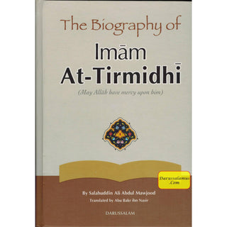 The Biography of Imam At-Tirmidhi By Salahuddin Ali Abdul Mawjood