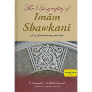 The Biography of Imam Shawkani By Salahuddin Ali Abdul Mawjood