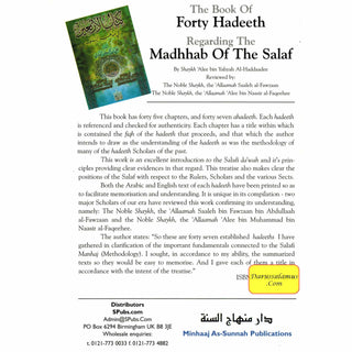 The Book of Forty Hadeeth Regarding the Madhhab of the Salaf By Shaykh Alee bin Yahyah Al-Haddaadee