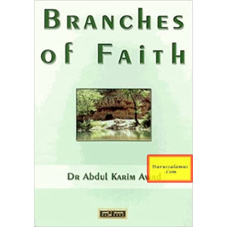 Branches of Faith By Dr Abdul Karim Awad