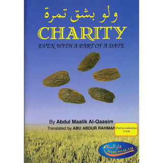 Charity Even with a Part of a Date By Abdul Maalik Al-Qaasim