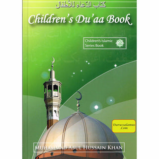 Children's Duaa Book (Children's Islamic Series Book 2) By Muhammad Abdul Hussain Khan