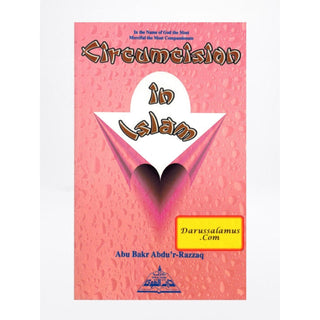 Circumcision in Islam By Abu Bakr Abdu'r-Razzaq