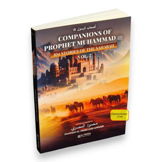 Companions of Prophet Muhammad PBUH (104 stories of the sahabah 3 volumes), 97800997025491