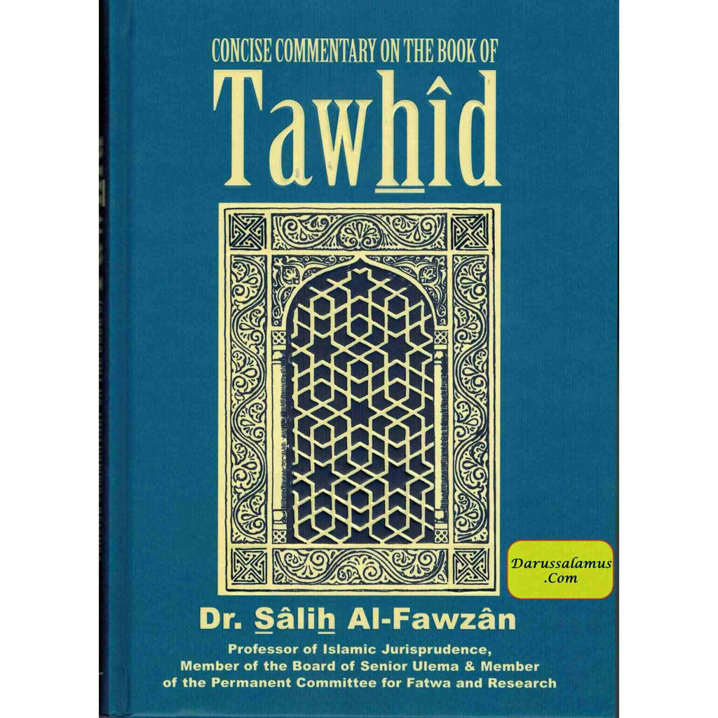 Concise Commentary on the Book of Tawhid By Salih Al-Fawzan – DARUSSALAM US
