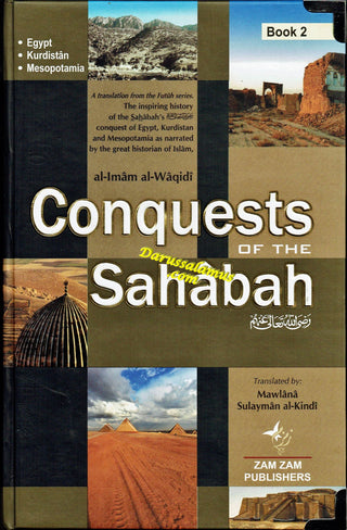 Conquests of the Sahabah (2 Volume Set) By Al-Imam al-Waqidi