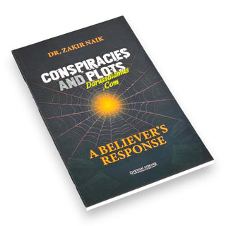 Conspiracies And Plots - A Believer's Response