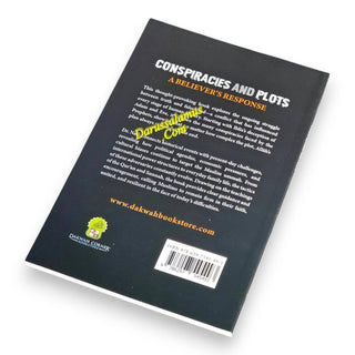 Conspiracies And Plots - A Believer's Response
