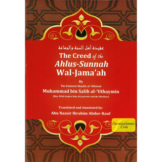 Creed Of The Ahlus-Sunnah Wal-Jamaaah By Muhammad Bin Salih Al-Uthaymin