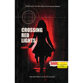 Crossing Red Lights By Sadaf Ayaz