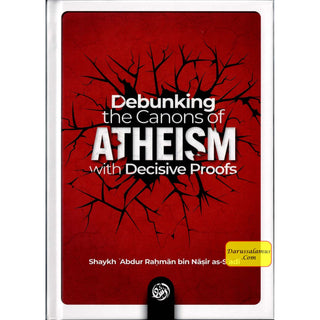 Debunking the canons of Atheism with Decisive proofs by,9781684895830