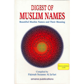 Digest of Muslim Names: Beautiful Muslim Names and Their Meaning By  Fatima Suzan Al-Ja'fari