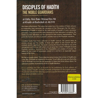 Disciples of Hadith: The Noble Guardians by Imam Al-Khatib al-Baghdadi