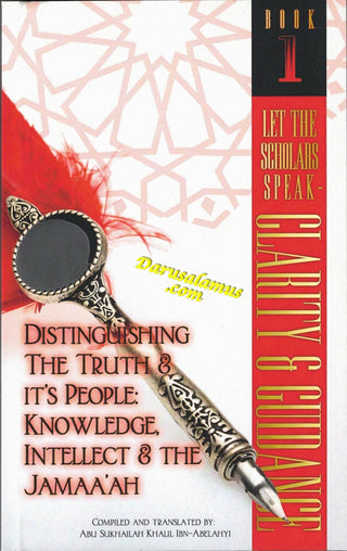 Let The Scholars Speak- Clarity & Guidance (Book 1)